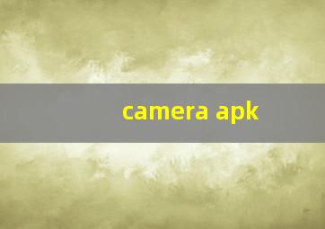 camera apk